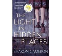 Sharon Cameron The Light in Hidden Places (Tapa blanda) (Importación USA)