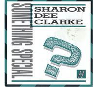 Sharon Dee Clarke - SOMETHING SPECIAL 7 INCH (7" VINYL 45) UK POLYDOR 1989