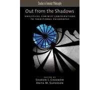 Sharon L. Crasnow Out from the Shadows (Tapa blanda)