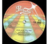 Sharon Redd - LOVE HOW YOU FEEL 7 INCH (7" VINYL 45) UK PRELUDE 1983