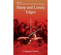 Sharp and Lonely Edges (From the Cases of Dr. Alice Norman, Psychologist)