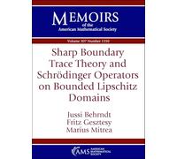 Sharp Boundary Trace Theory and Schrodinger Operators on Bounded Lipschitz Domains (Memoirs of the American Mathematical Society)