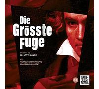 Sharp,Elliott - Die Größte Fuge