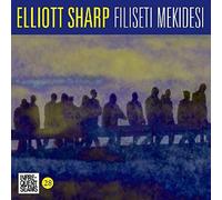 Sharp,Elliott - Filiseti Mekidesi
