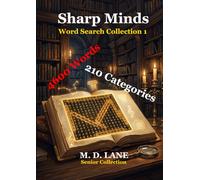 Sharp Minds Word Search Collection 1: 210 Hard Word Searches for Seniors Across 210 Themes - The Ultimate Large-Grid Puzzle Book with Full Answer Key
