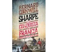 Sharpe A La Conquista De Francia (serie Sharpe 18):