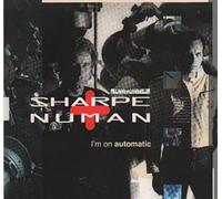 SHARPE AND NUMAN - I'M ON AUTOMATIC 7 INCH (7" VINYL 45) UK POLYDOR 1989