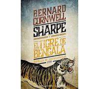 Sharpe y el tigre de bengala (Narrativas Históricas)