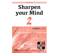 Sharpen your Mind - Pocket Edition - Expert Level - 2: Puzzles for adults (200 Sudokus)