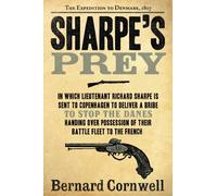 SHARPES PREY: The Expedition to Denmark, 1807: 5