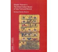 Shashi Tharoors. The Great Indian Novel: A Tale Told And Retold (ebook