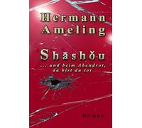 Shāshǒu: ... und beim Abendrot, da bist du tot.