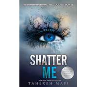 Shatter Me: 1