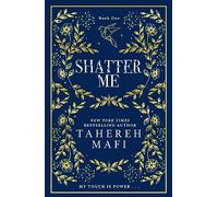 Shatter Me: TikTok Made Me Buy It! The most addictive, romantic and explosive YA fantasy series of the year: 1