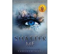 Shatter Me