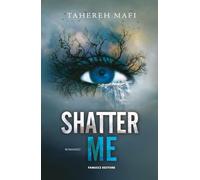 Shatter me (Vol. 1) (Young adult)