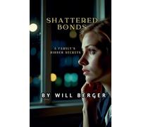Shattered Bonds