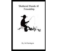 Shattered Bonds of Friendship
