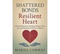 Shattered Bonds Resilient Heart