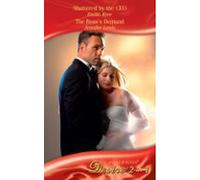 Shattered By The Ceo / The Bosss Demand (ebook)