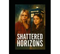 Shattered Horizons (The Doctor)