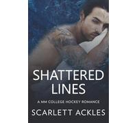 Shattered Lines: A MM College Hockey Romance