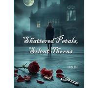 Shattered Petals, Silent Thorns: The Silent Witness