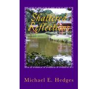 Shattered Reflections: The Hawaiian Knights Saga: Volume 3