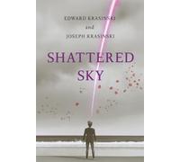 Shattered Sky (The Shattered Series)