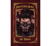 Shattered Smile (The Immortals' Mask)