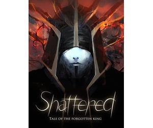 Shattered: Tale of the Forgotten King