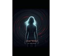 Shattered: The Void Within