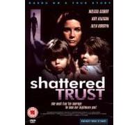 Shattered Trust [1993] [Reino Unido] [DVD]