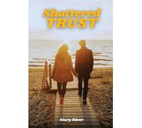 Shattered Trust