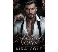 Shattered Vows: An Arranged Marriage Mafia Romance (The Sullivan Mafia Series)