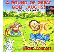 Shaun Connors - A Round of Great Golf Laughs