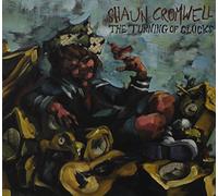 Shaun Cromwell - The Turning of Clocks