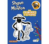 Shaun le Mouton: Mes coloriages et stickers