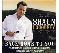 Shaun Loughrey - Back Home To You [UK Import]