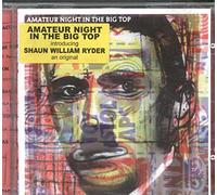 Shaun Ryder - Amateur Night In The Big Top