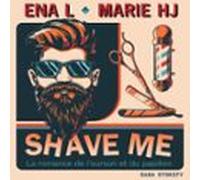 Shave Me: La romance de l’ourson et du papillon
