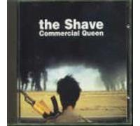 Shave, The - Commercial Queen