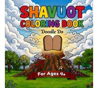Shavuot Coloring Book: Cute & Easy Jewish Holiday Pages with Torah, First Fruits, Flowers & Cheesecake (Ages 4-8)