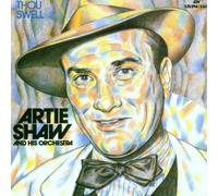 Shaw,Artie & His Orchestra - Thou Swell