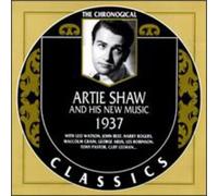 Shaw, Artie - The Chronological Artie Shaw & his New Music 1937