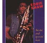 Shaw,Eddie - Movin and Groovin Man