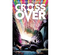 Shaw, Geoff - Crossover, Volume 1: Kids Love Chains (CROSSOVER TP)