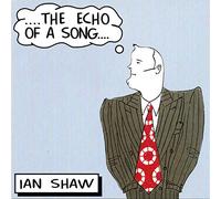Shaw,Ian - The Echo of a Song