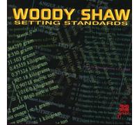 Shaw, Woody - Setting Standards