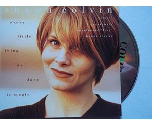 Shawn Colvin - Shawn Colvin - Every Little Thing He Does Is Magic - [CDS]